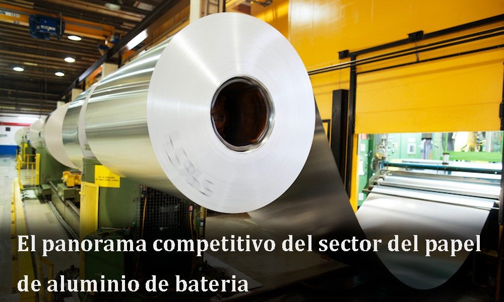 Competitive landscape of the battery aluminum foil industry