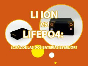 Li ion vs lifepo4 Which of the two batteries is better