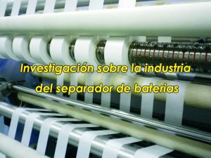 Research on battery separator industry