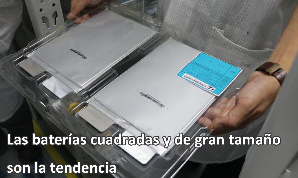 Square large size battery becomes the trend