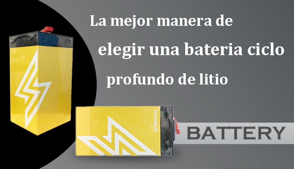 The best way to choose a lithium deep cycle battery