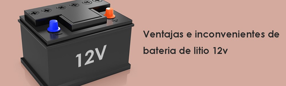 Advantages and disadvantages of 12v lithium batteries