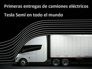 First global deliveries of Tesla Semi electric trucks
