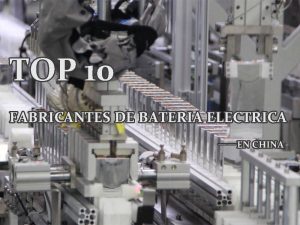 Top 10 electric battery manufacturers in China