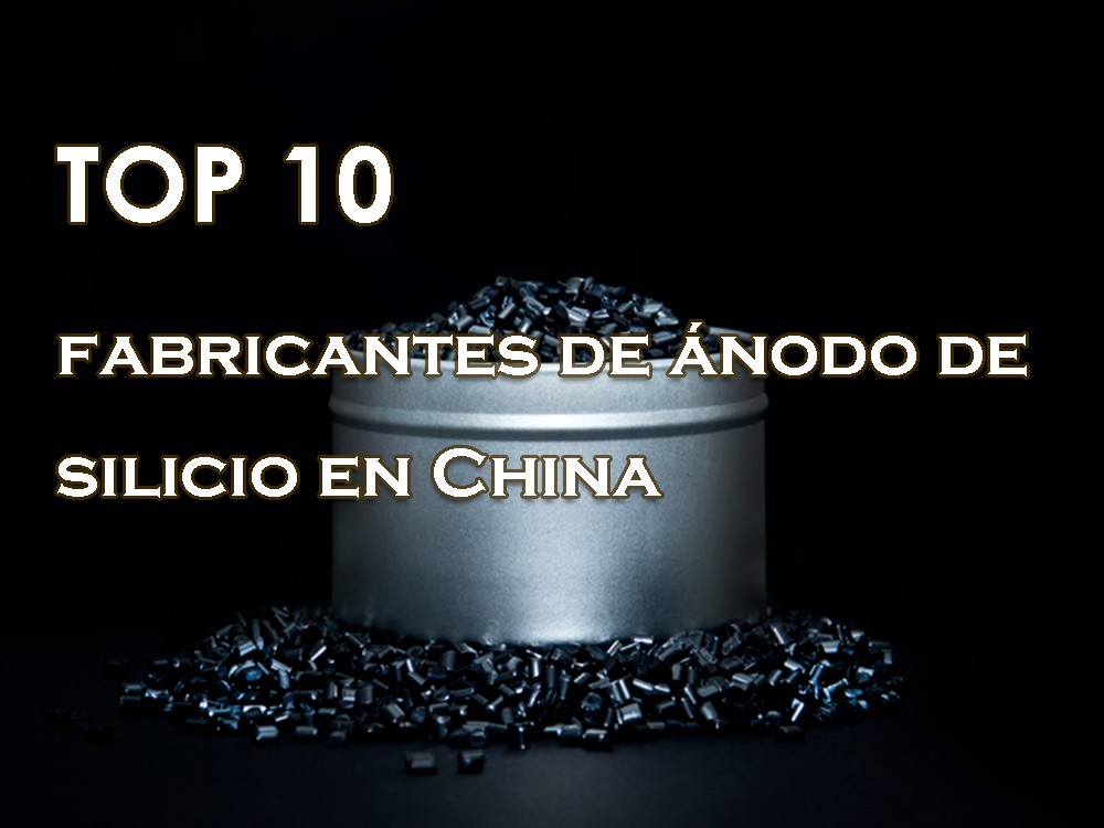 Top 10 silicon anode manufacturers in China