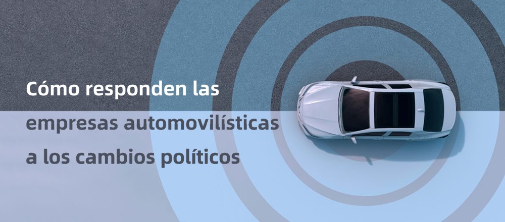Cómo responden las empresas automovilísticas a los cambios políticos
