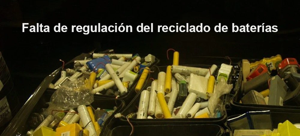 Falta de regulación del reciclado de baterías