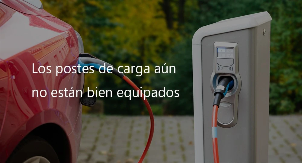 Los postes de carga aún no están bien equipados