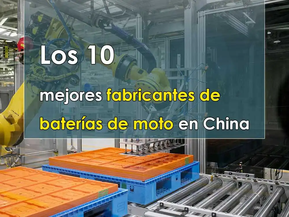 Los 10 mejores fabricantes de baterías de moto en China