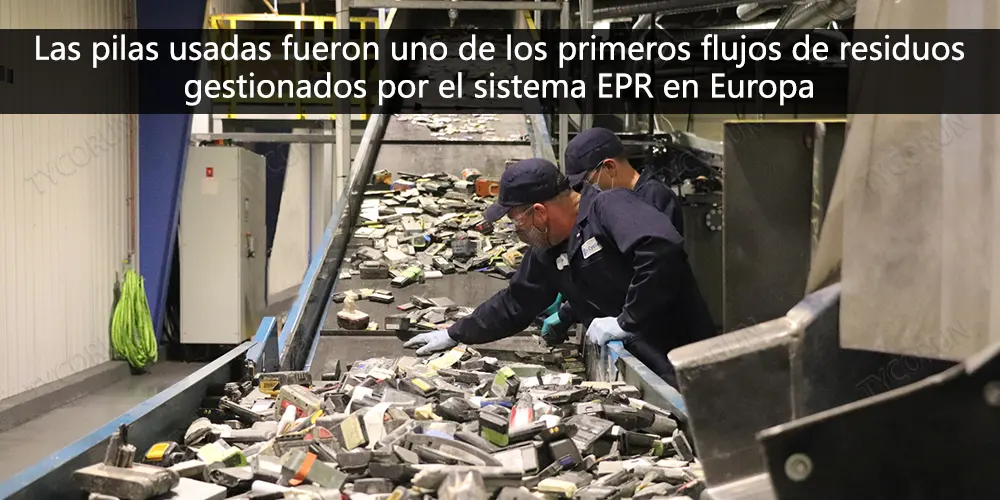 Las pilas usadas fueron uno de los primeros flujos de residuos gestionados por el sistema EPR en Europa